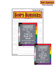 2024 Bob's Burgers Pride - I Want to Break Brie Burger of the Day Pin